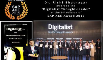 Dr. Rishi Mohan Bhatnagar awarded the 'Digitalist Thought-leader' at the 9th edition of SAP ACE Award 2015